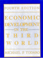 ECONOMIC DEVELOPMENT IN THE THIRD WORLD:FOURTH EDITION