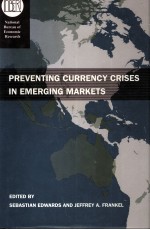 PREVENTING CURRENCY CRISES IN EMERGING MARKETS