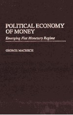 POLITICAL ECONOMY OF MONEY:EMERGING FIAT MONETARY REGIME