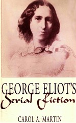 GEORGE ELIOT'S SERIAL FICTION