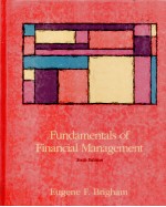 FUNDAMENTALS OF FINANCIAL MANAGEMENT SIXTH EDITION