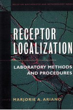 RECEPTOR LOCALIZATION LABORATORY METHODS AND PROCEDUTES