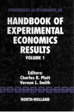 HANDBOOK OF EXPERIMENTAL ECONOMICS RESULTS