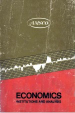 ECONOMICS:INSTITUTIONS AND ANALYSIS