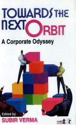 TOWARDS THE NEXT ORBIT:A CORPORATE ODYSSEY