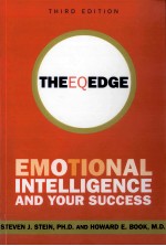 THE EQ EDGE EMOTIONAL INTELLIGENCE AND YOUR SUCCESS