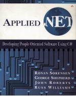 APPLIED NET:DEVELOPING PEOPLE-ORIENTED SOFTWARE USING C#