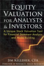 EQUITY VALUATION FOR ANALYSTS & INVESTORS:A UNIQUE STOCK VALUATION TOOL FOR FINANCIAL STATEMENT ANAL