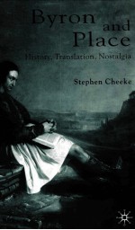 BYRON AND PLACE HISTORY