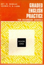 GRADED ENGLISH PRACTICE FOR SECONDARY SCHOOLS BOOK ONE