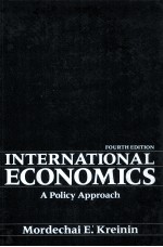 INTERNATIONAL ECONOMICS A POLICY APPROACH FOURTH EDITION