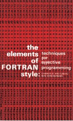 THE ELEMENTA OF FORTRAN STYLE TECHNIQUES FOR EFFECTIVE PROGRAMMING