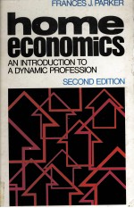 HOME ECONOMICS AN INTRODUCTION TO A DYNAMIC PROFESSION SECOND EDITION