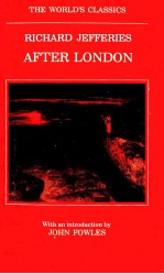 RICHARD JEFFERIES AFTER LONDON OR WILD ENGLAND