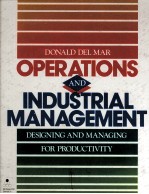 OPERATIONS AND INDUSTRIAL MANAGEMENT DESIGNING AND MANAGING FOR PRODUCTIVITY