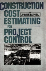CONSTRUCTION COST ESTIMATING FOR PROJECT CONTROL