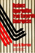 BUSINESS OPPORTUNITIES FROM CORORATE BANKRUPTCIES