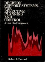 DECISION SUPPORT SYSTEMS FOR EFFECTIVE PLANNING AND CONTROL A CASE STUDY APPROACH