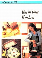 WOMAN ALIVE YOU IN YOUR KITCHEN