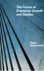 THE FORCES OF ECONOMIC GROWTH AND DECLINE