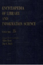 ECYCLOPEDIA OF LIBRARY AND INFORMATION SCIENCE VOLUME 35