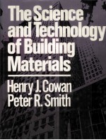 THE SCIENCE AND TECHNOLOGY OF BUILDING MATERIALS
