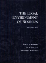 THE LEGAL ENVIRONMENT OF BUSINESS THIRD EDITION