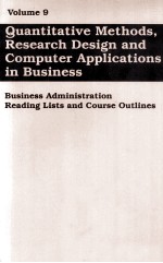 VOLUME 9 QUANTITATIVE METHODS RESEARCH DESIGN AND COMPUTER APPLICATIONS IN BUSINESS