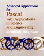 ADVANCED APPLICATIONS FOR INTRODUCTION TO PASCAL WITH APPLICATIONS IN SCIENCE AND ENGINEERING