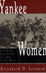 YANKEE WOMEN CENDER BATTLES IN THE CIVIL WAR