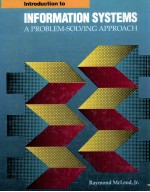 INTRODUCTION TO INFORMATION SYSTEMS:A PROBLEM-SOLVING APPROACH