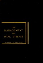 THE MANAGEMENT OF ORAL DISEASE
