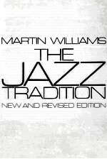 THE JAZZ TRADITION NEW AND REVISED EDITION