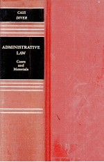 ADMINISTRATIVE LAW CASES AND MATERIALS
