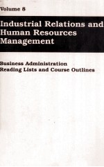 VOLUME 8 INDUSTRIAL RELATIONS AND HUMAN RESOURCES MANAGEMENT
