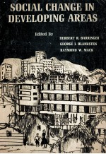 SOCIAL CHANGE IN DEVELOPING AREAS:A REINTERPRETATION OF EVOLUTIONARY THEORY
