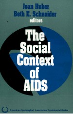 THE SOCIAL CONTEXT OF AIDS