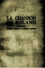 LA CHANSON DE ROLAND EXTRAITS TRADUITS D’APRèS LE MANUSCRIT D’OXFORD