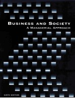 BUSINESS AND SOCIETY:A MANAGERIAL APPROACH SIXTH EDITION