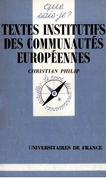 TEXTES INSTITUTIFS DES COMMUNAUTéS EYROPéENNES