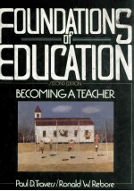 Foundations of Education:Becoming a Teacher Second Edition