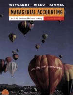 MANAGERIAL ACCOUNTING:Tools for Business Decision Making Second Edition