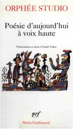 Poésie d'aujourd'hui à voix haute