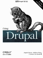 使用DRUPAL USING DRUPAL 影印版 英文