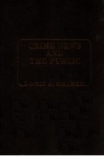 CRIME NEWS AND THE PUBLIC