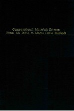 Computational materials science : from ab initio to Monte Carlo methods with 77 figures