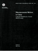 MACROECONOMIC REFORM IN CHINA LAYING THE FOUNDATION FOR A SOCIALIST MARKET ECONOMY