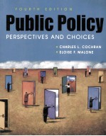 PUBLIC POLICY PERSPECTIVES AND CHOICES FOURTH EDITION