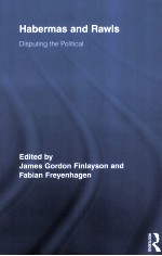 HABERMAS AND RAWLS DISPUTING THE POLITICAL