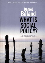 WHAT IS SOCIAL POLICY? UNDERSTANDING THE WELFARE STATE